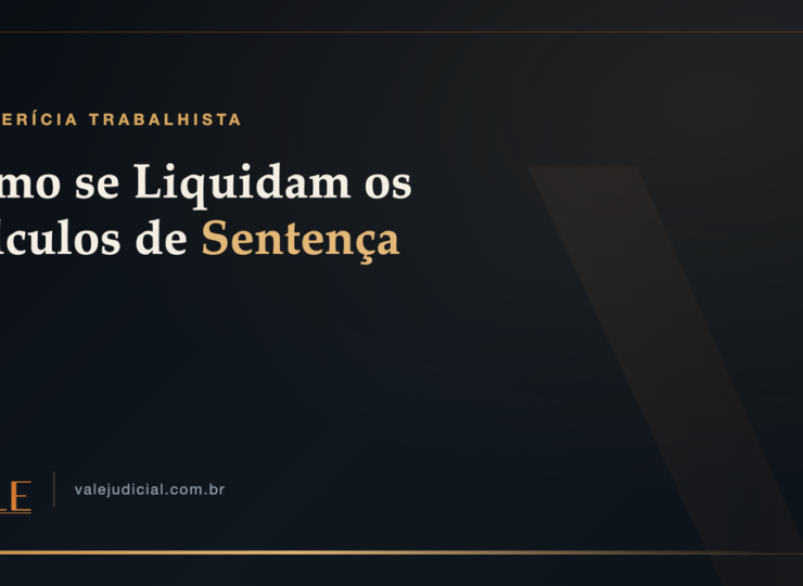 Perícia Contábil Trabalhista: liquidação de sentença — Vale